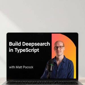 Matt Pocock (AIhero) – Build DeepSearch in TypeScript